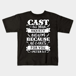 1 Peter 5:7 Kids T-Shirt